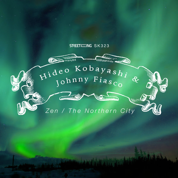 Hideo Kobayashi & Johnny Fiasco - Zen - The Northern City