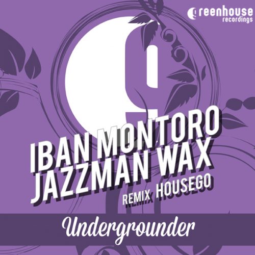 00-Iban Montoro & Jazzman Wax-Undergrounder-2015-
