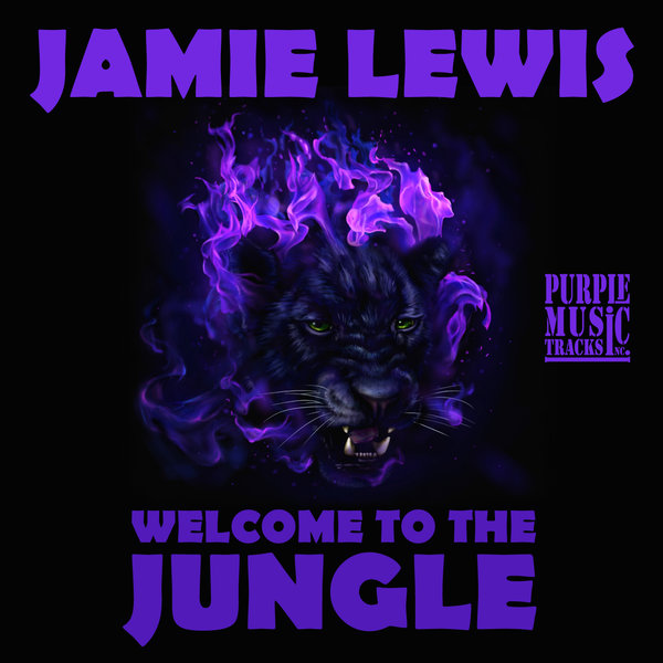 Jamie Lewis - Welcome To The Jungle