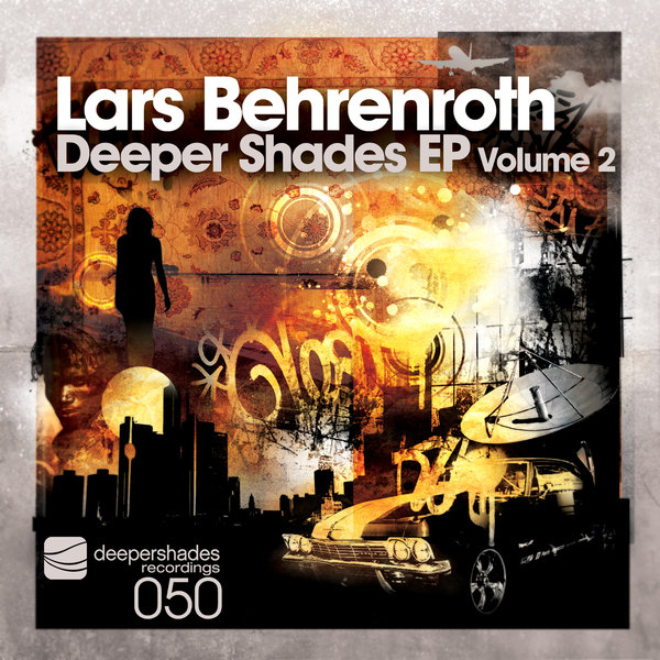 Lars Behrenroth - Deeper Shades EP Vol 2