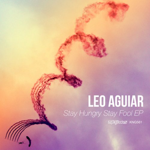 00-Leo Aguiar-Stay Hungry Stay Fool EP-2015-