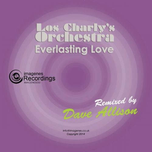 00-Los Charly's Orchestra-Everlasting Love (Dave Allison Remix)-2015-