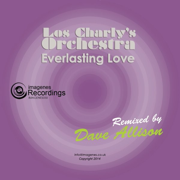 Los Charly's Orchestra - Everlasting Love (Dave Allison Remix)