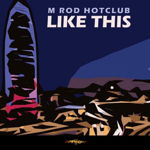 00-M Rod Hot Club-Like This-2015-