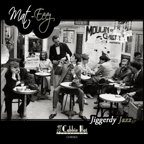 00-Mat-Eeez-Jiggery Jazz EP-2015-