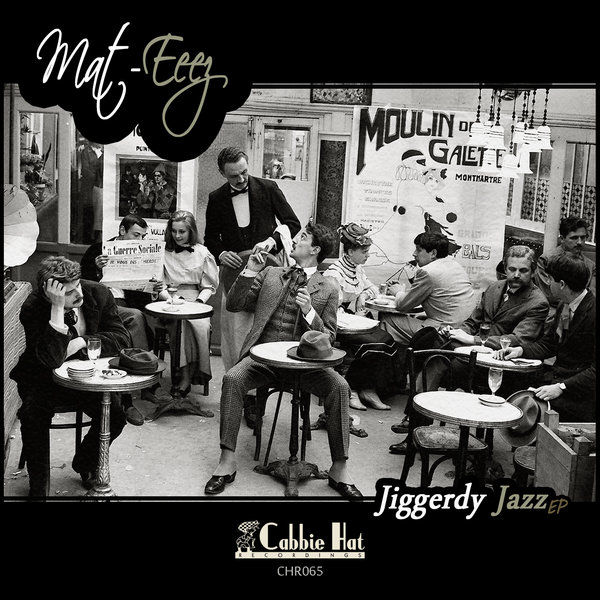 Mat-Eeez - Jiggery Jazz EP