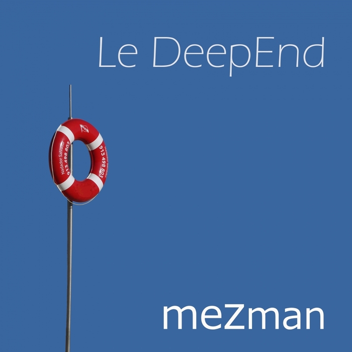 Mezman - Le Deepend
