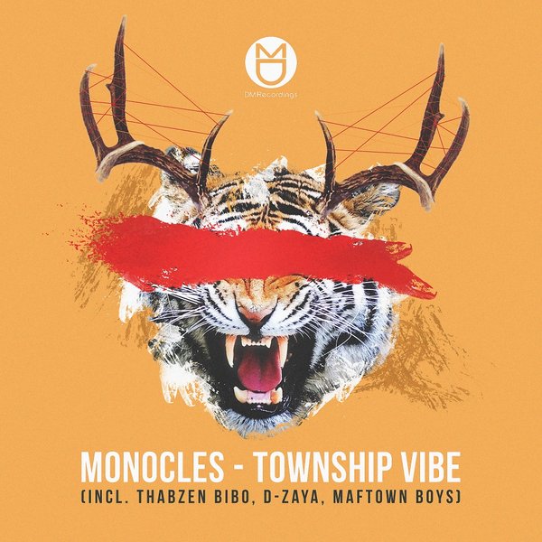 Monocles - Township Vibe
