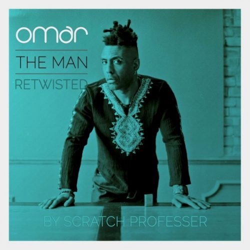 00-Omar-The Man (Retwisted By Scratch Professer)-2015-