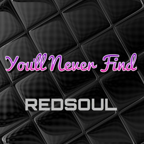 00-Redsoul-You'll Never Find-2015-