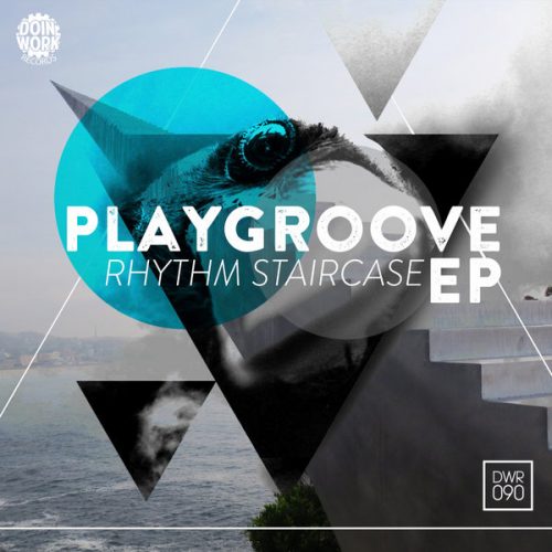 00-Rhythm Staircase-Playgroove EP-2015-