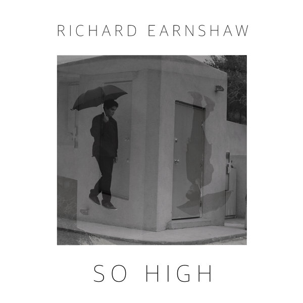 Richard Earnshaw - So High