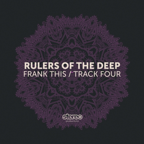 Rulers Of The Deep - Frank This - Track Four