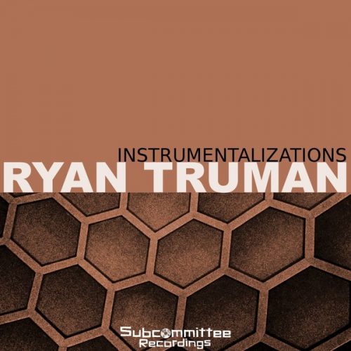 00-Ryan Truman-Instrumentalizations-2015-