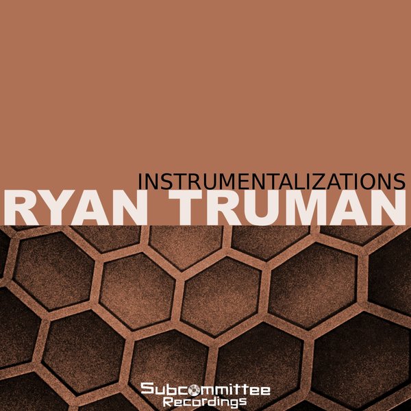 Ryan Truman - Instrumentalizations