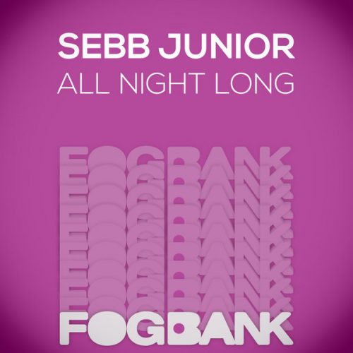 00-Sebb Junior-All Night Long-2015-