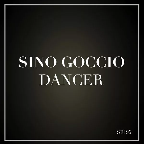 Sino Goccio - Dancer