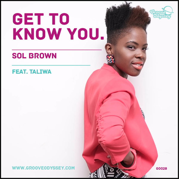 Sol Brown feat. Taliwa - Get To Know You