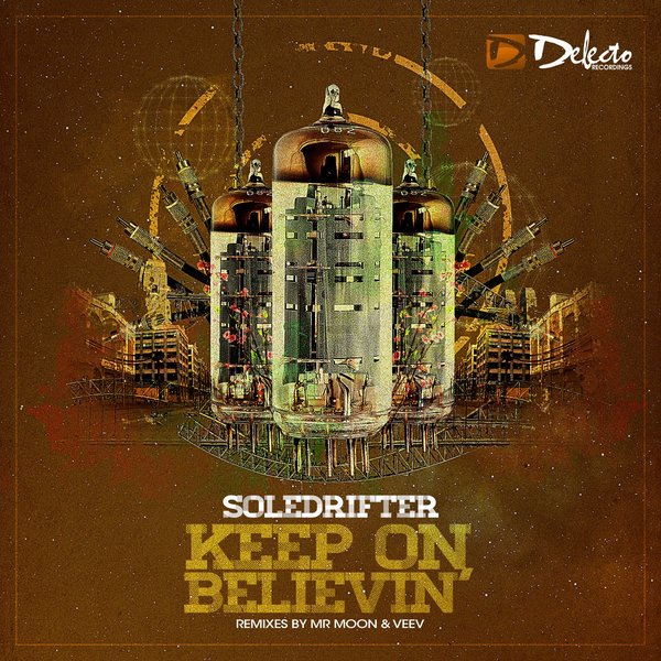 Soledrifter - Keep On Believin'