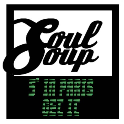 00-Soulsoup-5 In Paris - Get It-2015-