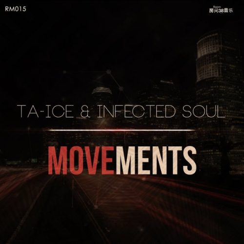 00-Ta-Ice & Infected Soul-Movements-2015-