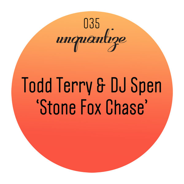 Todd Terry & DJ Spen - Stone Fox Chase