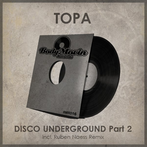 Topa - Disco Underground Pt. 2