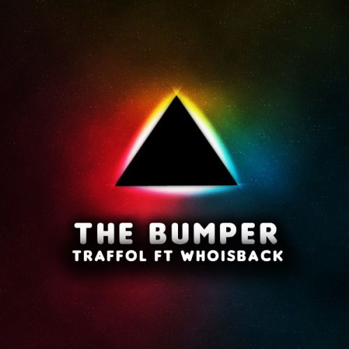 00-Traffol Ft Whoisback-The Bumper-2015-