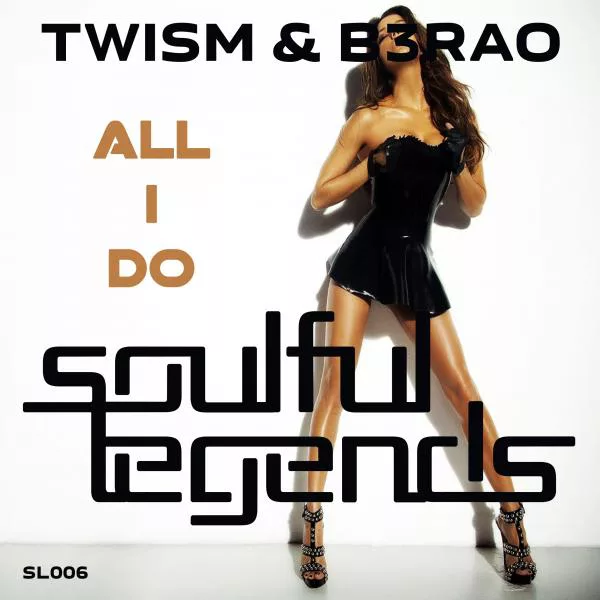 Twism & B3RAO - All I Do