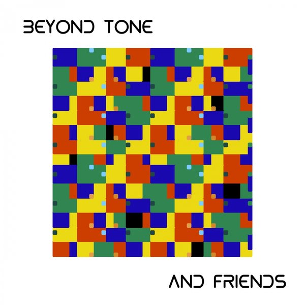 VA - Beyond Tone & Friends Vol. 1