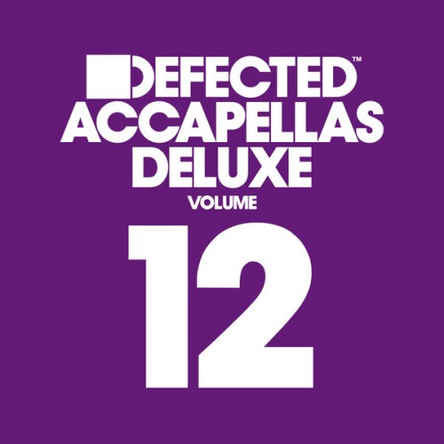 VA - Defected Accapellas Deluxe Vol 12