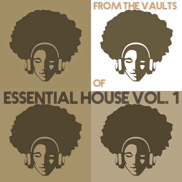 VA - From The Vaults Of Essential House Vol. 1