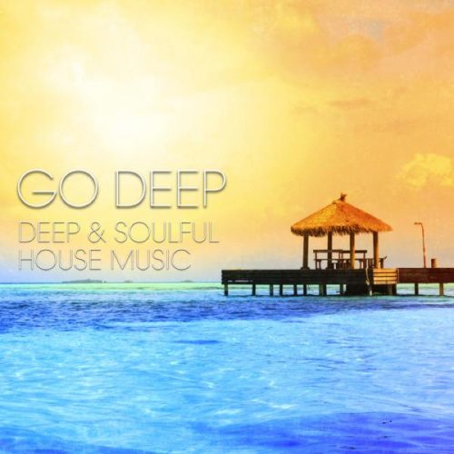 00-VA-Go Deep - Deep & Soulful House Music-2015-