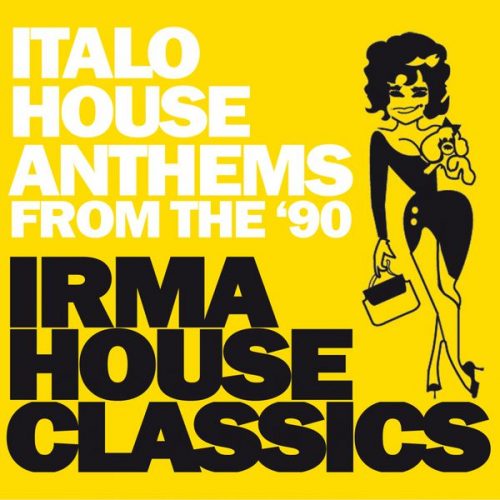 00-VA-Irma House Classics (Italo House Anthems From The '90)-2015-