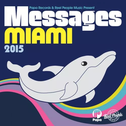 00-VA-Papa Records & Reel People Music Present MESSAGES Miami 2015-2015-