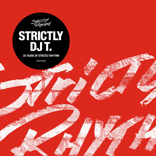 VA - Strictly DJ T. 25 Years Of Strictly Rhythm