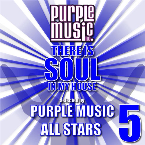 VA - There Is Soul In My House - Purple Music All Stars 5