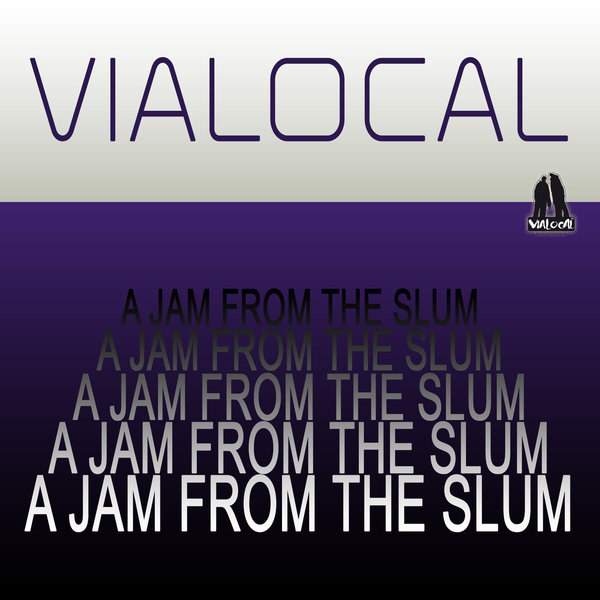 Vialocal - A Jam From The Slam