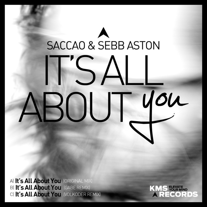 Saccao & Sebb Aston - It's All About You (KMS196)