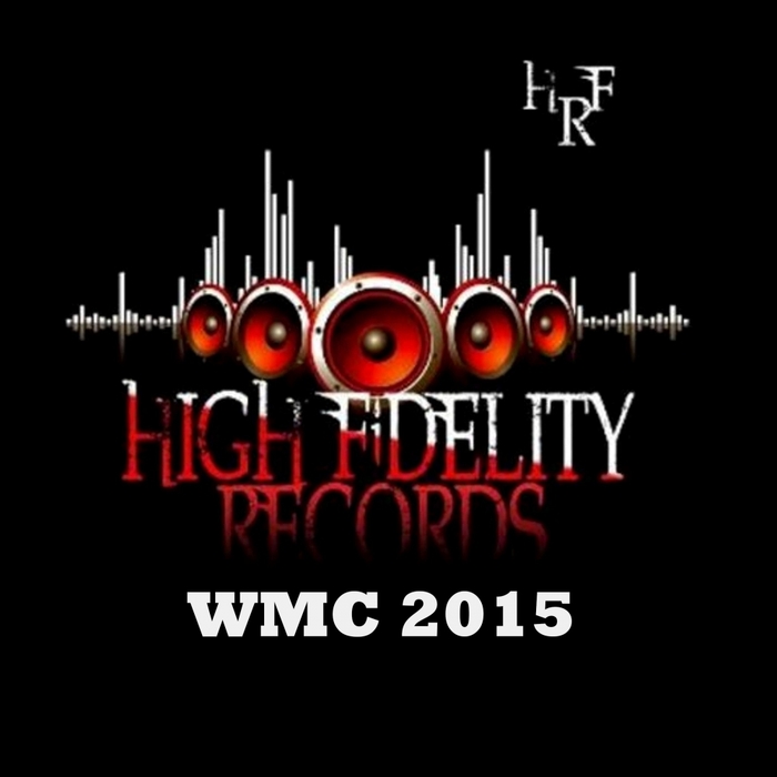 Matthew Yates - High Fidelity Productions 2015 WMC Sampler (HFP039)
