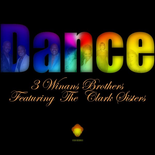 3 Winans Brothers Ft The Clark Sisters - Dance