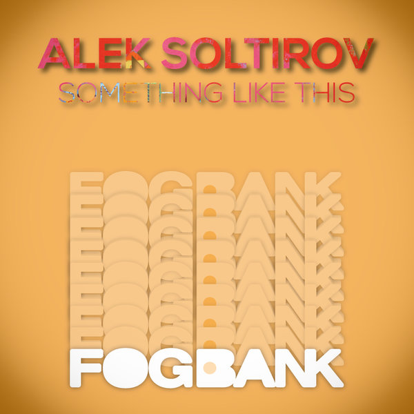 Alek Soltirov - Something Like This