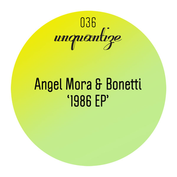 Angel Mora & Bonetti - 1986 EP