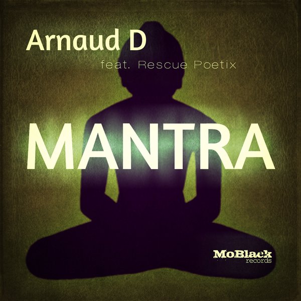 Arnaud D Ft Rescue Poetix - Mantra