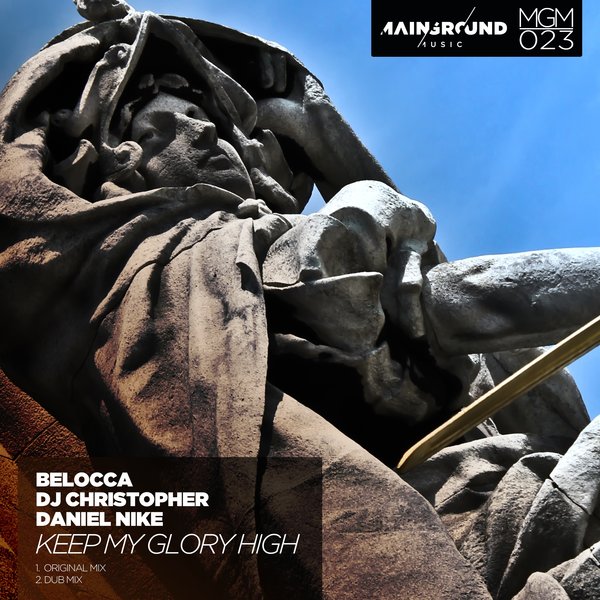 Belocca, DJ Christopher & Daniel Nike - Keep My Glory High