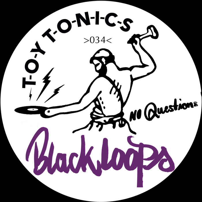Black Loops - No Questions