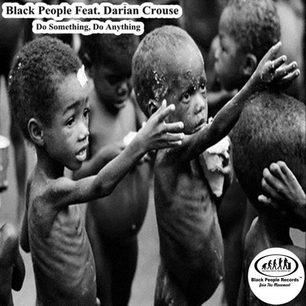 Black People - Do Something Do Anything
