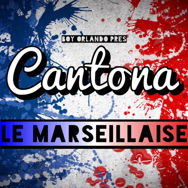 Cantona - Le Marseillaise