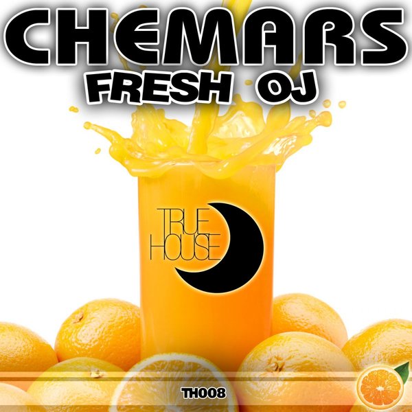 Chemars - Fresh OJ EP