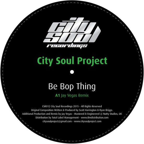 City Soul Project - Be Bop Thing Remix